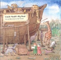 Uncle Noah's Big Boat