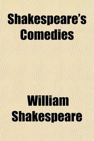 Shakespeare's Comedies