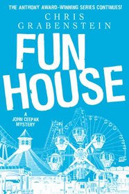 Fun House (John Ceepak, Bk 7)