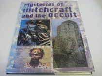 Mysteries of Witchcraft and the Occult