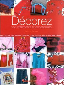 Dcorez vos vtements et accessoires