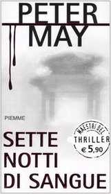 Sette notti di sangue (The Firemaker) (China Thrillers, Bk 1) (Italian Edition)