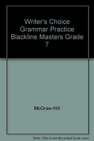 Writer's Choice Grammar Practice Blackline Masters Grade 7