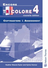 Encore Tricolore 4 Copymasters & Assessment (French Edition)