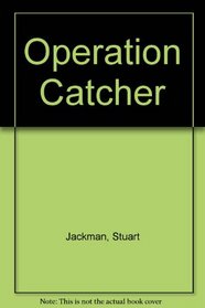 Operation Catcher