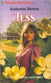 Tess (Calloway Corners, Bk 3) (Harlequin Superromance, No 346)