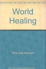 World Healing Meditation