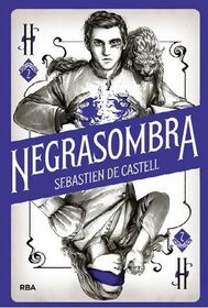 Negrasombra (Shadowblack) (Spellslinger, Bk 2) (Spanish Edition)