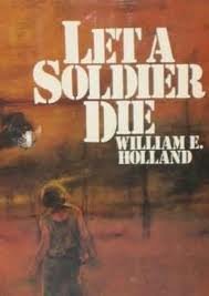 Let a Soldier Die