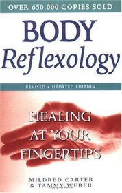 Body Reflexology: Healing at Your Fingertips