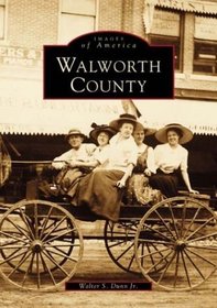 Walworth County, WI (Images of America)