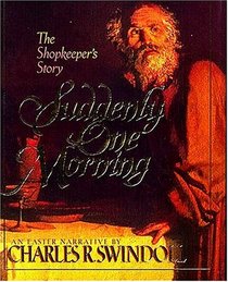 Suddenly One Morning: The Shopkeeper's Story