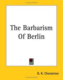 The Barbarism of Berlin