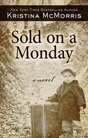 Sold on a Monday (Thorndike Press Large Print Historical Fiction)