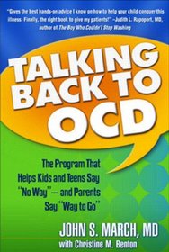 Talking Back to OCD: The Program That Helps Kids and Teens Say 