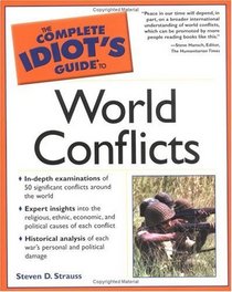 The Complete Idiot's Guide to World Conflicts