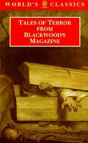 Tales of Terror from Blackwood's Magazine (Oxford World's Classics)