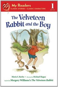 The Velveteen Rabbit and the Boy (My Readers)