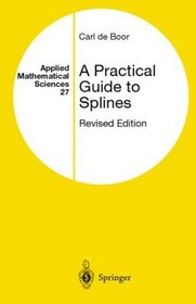 A Practical Guide to Splines