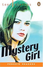 Mystery Girl (Penguin Readers: Teen Stories, Level 1)