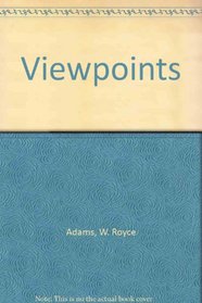 Viewpoints Selections Worth Thinking