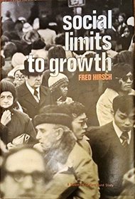 Hirsch: Social Limits to Growth