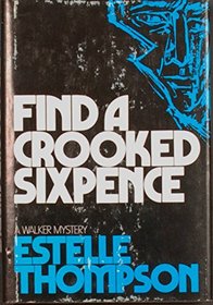 Find a crooked sixpence