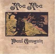 Noa Noa: The Tahiti Journal of Paul Gauguin