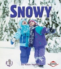 Snowy (First Step Nonfiction)