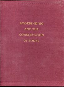 Bookbinding and the Conservation of Books: A Dictionary of Descriptive Terminology