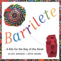 Barrilete: A Kite for the Day of the Dead