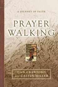 Prayer Walking: A Journey of Faith (Journey of Faith)