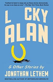 Lucky Alan: and Other Stories (Vintage Contemporaries)