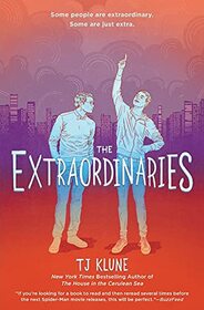 The Extraordinaries (Extraordinaries, Bk 1)