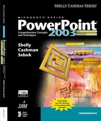 Microsoft Office PowerPoint 2003: Comprehensive Concepts and Techniques, CourseCard Edition