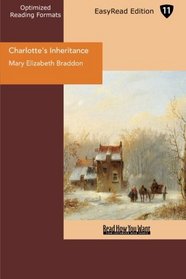 Charlotte's Inheritance (EasyRead Edition)