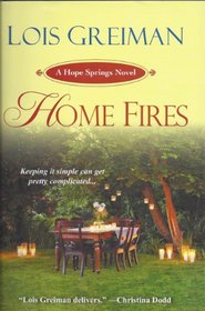 Home Fires (A Hope Springs Novel)