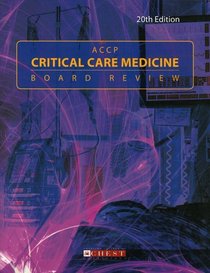 ACCP Critical Care Medicine Board Review