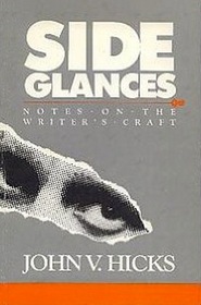 Side Glances: Notes on the Writer's Craft