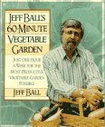 Jeff Ball's 60-Minute Vegetable Garden