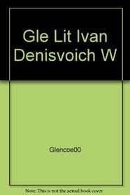 Gle Lit Ivan Denisvoich W (The Glencoe literature library)