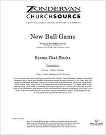 New Ball Game (Willow Creek Drama Scripts)