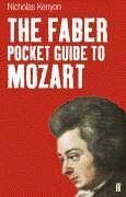 The Faber Pocket Guide to Mozart