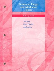 Grammar, Usage, and Mechanics Book: Grade 7 : Teaching, More Practice, Application