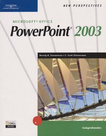 New Perspectives on Microsoft Office PowerPoint 2003, Comprehensive