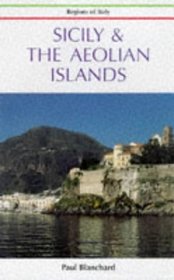 Regions of Italy: Sicily and the Aeolian Islands (Blacks' Italian Regional Guides)
