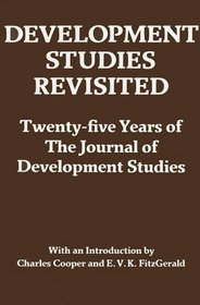 Development Studies Revisited: Twenty-five Years of the 