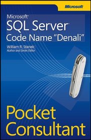 Microsoft SQL Server Code Name Denali Pocket Consultant