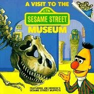 A Visit to the Sesame Street Museum (Please Read to Me)
