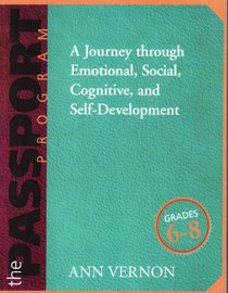 The PASSPORT Program: A Journey through Emotional, Social, Cognitive, and Self-Development/Grades 6-8
